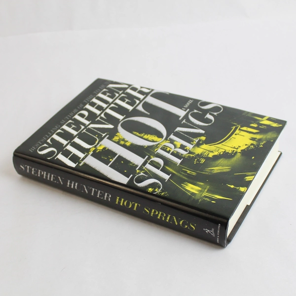 Hot Springs by Stephen Hunter (2000, Hardcover)