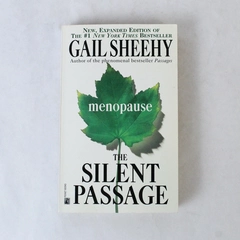 The Silent Passage Menopause by Gail Sheehy 1993 Mass Market Reprint