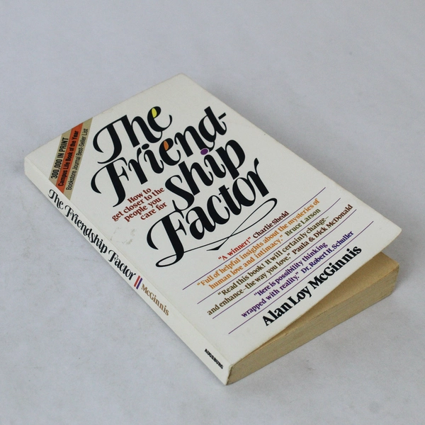 The Friendship Factor by Alan Loy McGinnis 1979 Trade Paperback