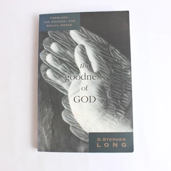 Goodness of God D. Stephen Long 2001 Paperback