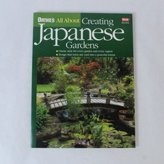 Ortho's All about Creating Japanese Gardens by Alvin Horton 2003 Trade Paperback