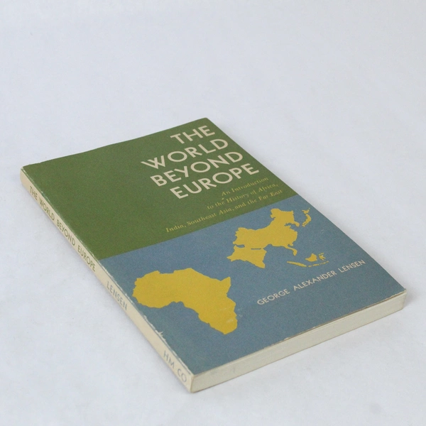 Vintage The World Beyond Europe by George Lensen 1960 Paperback