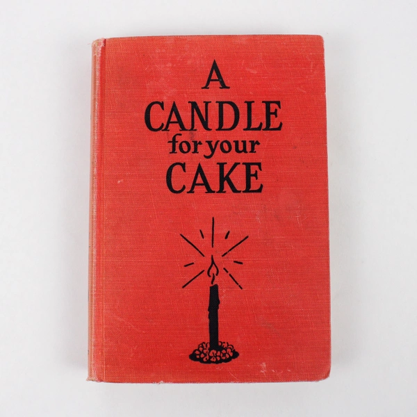 A Candle For Your Cake: 24 Birthday Stories by Carolyn Sherwin Bailey 1952 HC