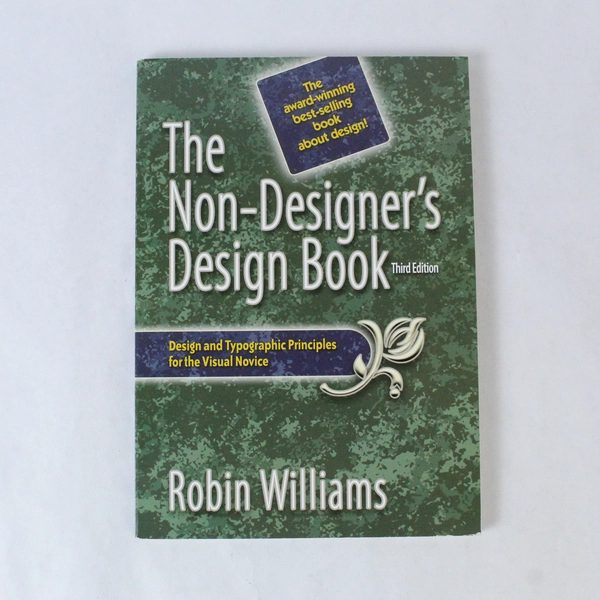 The Non-Designer's Design Book by Robin Williams 2008 Paperback - Good Condition