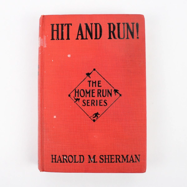 Hit And Run! by Harold M Sherman 1929 Vintage Hardcover Book Pre-Owned