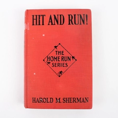 Hit And Run! by Harold M Sherman 1929 Vintage Hardcover Book Pre-Owned