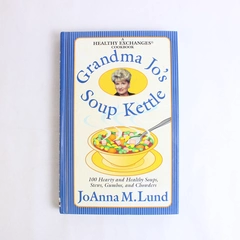 Qvc Grandma Jo's Soup Joanna M. Lund 1999 Paperback