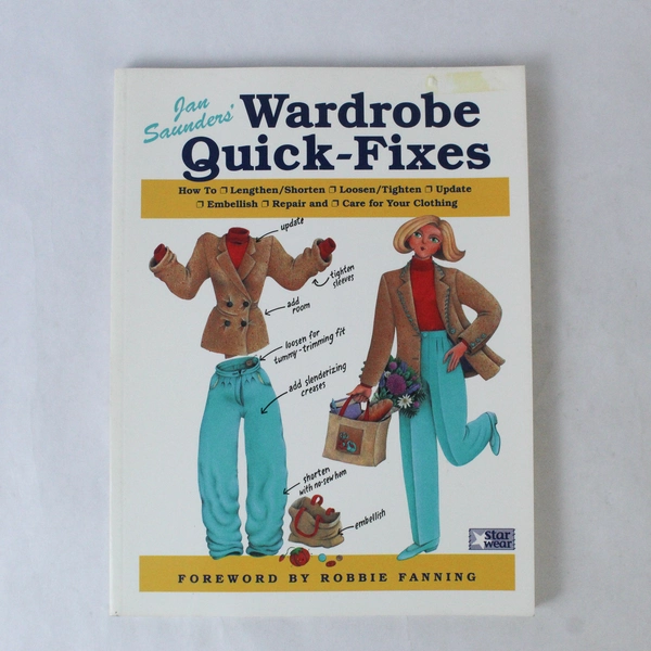 Jan Saunders' Wardrobe Quick-Fixes 1995 Chilton Paperback - Pre-Owned