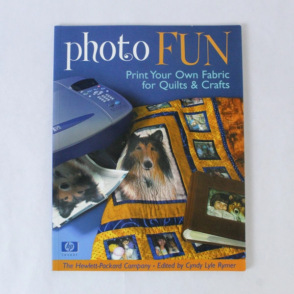 Photo Fun Book by HP Print Your Own Fabric for Quilts & Crafts Pre-Owned