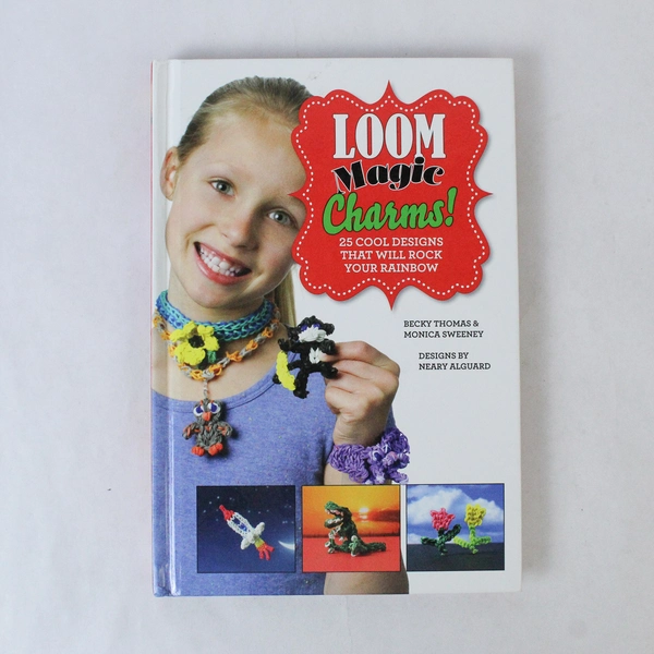 Loom Magic Charms Book - 25 Cool Designs by Sweeney & Thomas, 2014
