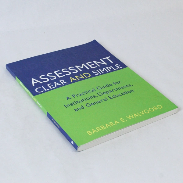 Assessment Clear and Simple by Barbara E. Walvoord 2004 John Wiley PB
