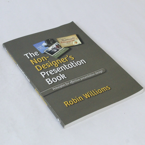 The Non-Designer's Presentation Book by Robin Williams, 2009, Peachpit Press
