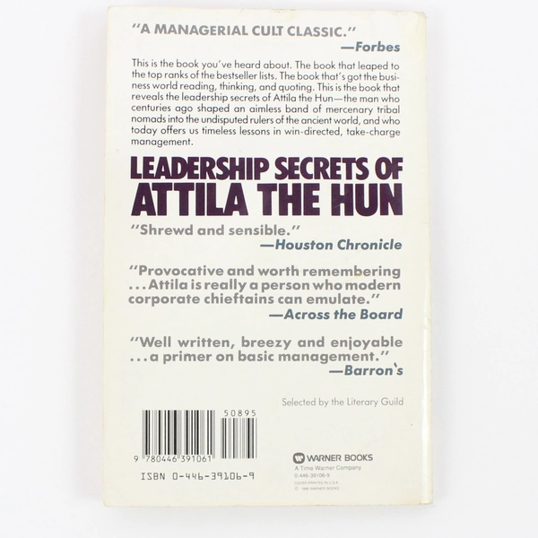Leadership Secrets of Attila the Hun by Wess Roberts 1990 Warner Books Paperback