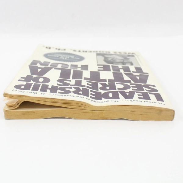 Leadership Secrets of Attila the Hun by Wess Roberts 1990 Warner Books Paperback