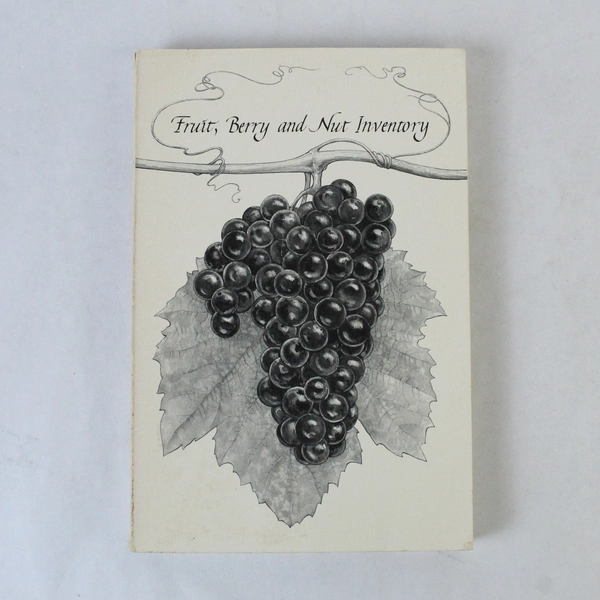 Fruit Berry and Nut Inventory by Kent Whealy 1989 PB Seed Savers Exchange