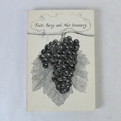 Fruit Berry and Nut Inventory by Kent Whealy 1989 PB Seed Savers Exchange