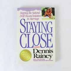 Staying Close by Dennis Rainey 1982 Paperback Marriage Relationship Self Help