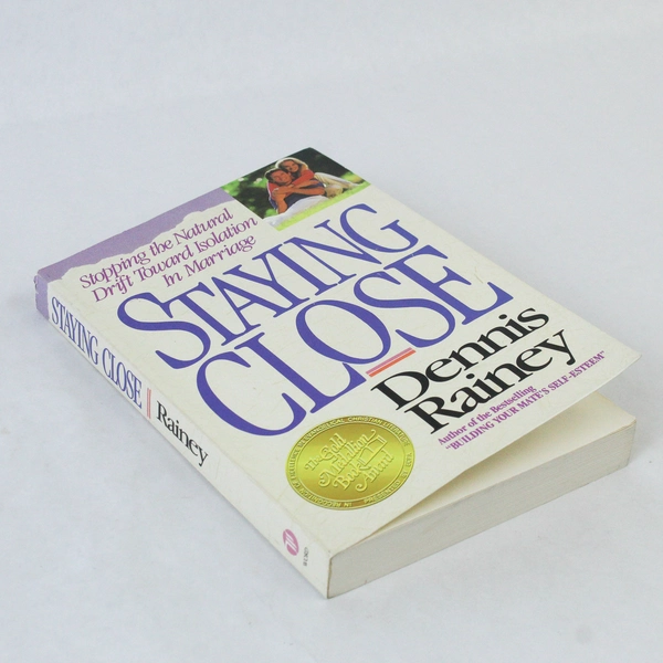 Staying Close by Dennis Rainey 1982 Paperback Marriage Relationship Self Help