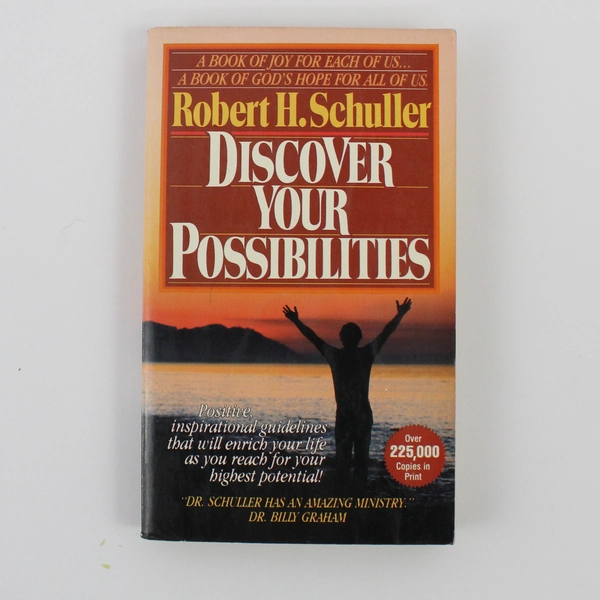 Discover Your Possibilities by Robert Harold Schuller 1978 Harvest House PB