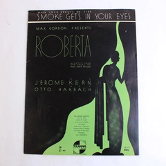 Vintage When Your Heart's On Fire Smoke Gets In Your Eyes Sheet Music 1933