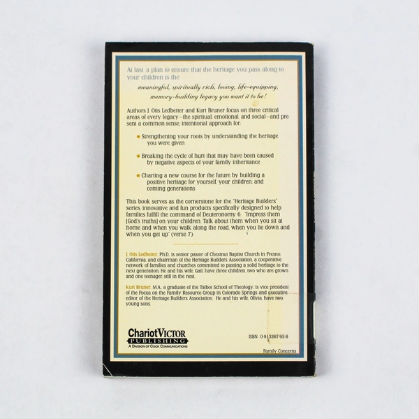 Your Heritage by J Otis Ledbetter & Kurt Bruner 1996 PB Legacy Ex-Library