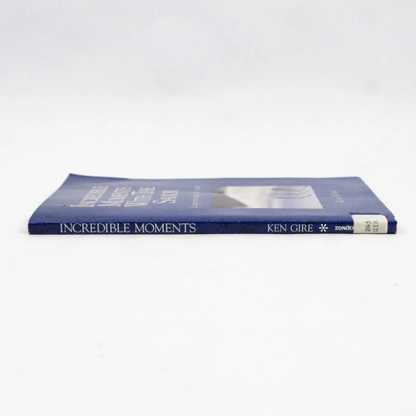 Incredible Moments with the Savior by Ken Gire 1990 Paperback Ex-Library Book