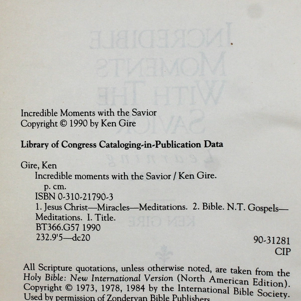 Incredible Moments with the Savior by Ken Gire 1990 Paperback Ex-Library Book