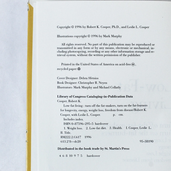 Low-Fat Living: Turn Off Fat-Makers, Turn On Fat-Burners, 1996 Hardcover