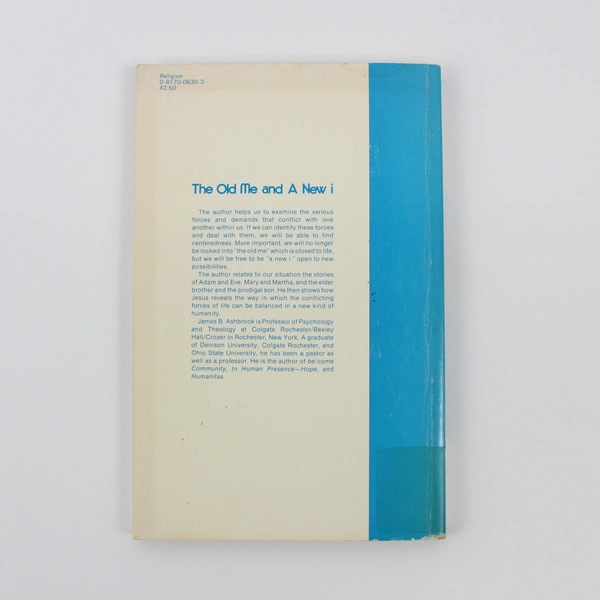 The Old Me And A New I by James B. Ashbrook (1974 Judson Press Paperback)