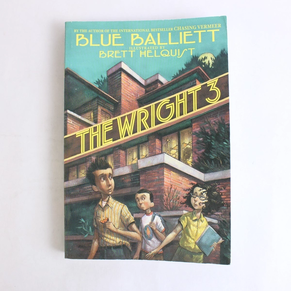The Wright 3 Blue Balliett 2006 Paperback Scholastic