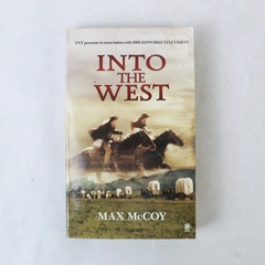 Into the West by Max McCoy 2005 ONYX Paperback - Pre-Owned, Wear & Stains