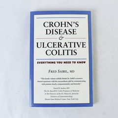 Crohn's Disease & Ulcerative Colitis by Fred Saibil, 1996 Firefly Books PB