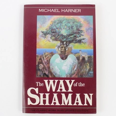 The Way of the Shaman by Michael Harner (1990 HarperCollins Paperback)