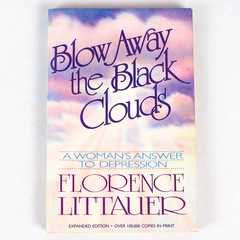 Blow Away the Black Clouds by Florence Littauer 1986 PB Expanded Edition Ex-Lib