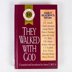 They Walked With God Compiled by James S Bell Jr 1993 Hardcover Ex-Library Book