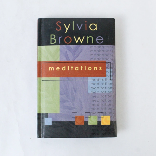 Meditations by Sylvia Browne 2000 Hardcover Book in Good Condition