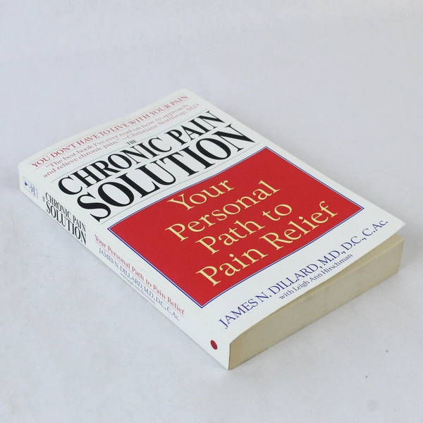 The Chronic Pain Solution by Dillard & Hirschman 2003 Paperback Good