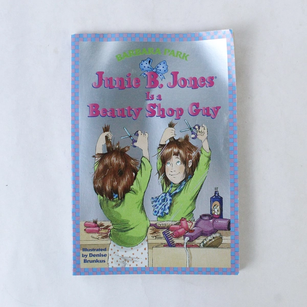 Junie B. Jones Is a Beauty Shop Guy #11 by Barbara Park 1998 Paperback