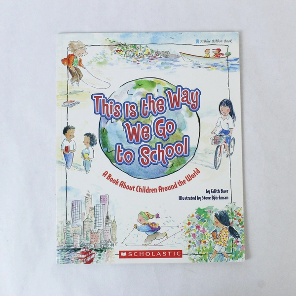 This Is the Way We Go to School by Edith Baer 1992 Paperback Good