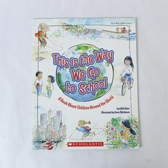 This Is the Way We Go to School by Edith Baer 1992 Paperback Good