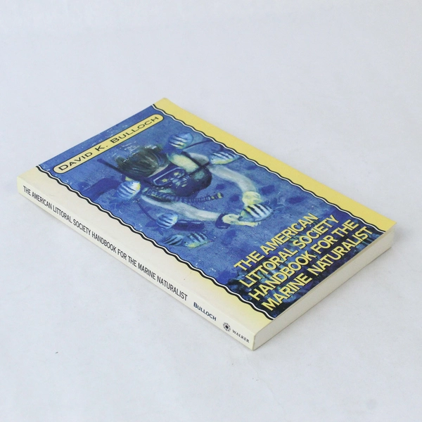 American Littoral Society Handbook for the Marine Naturalist by Bulloch