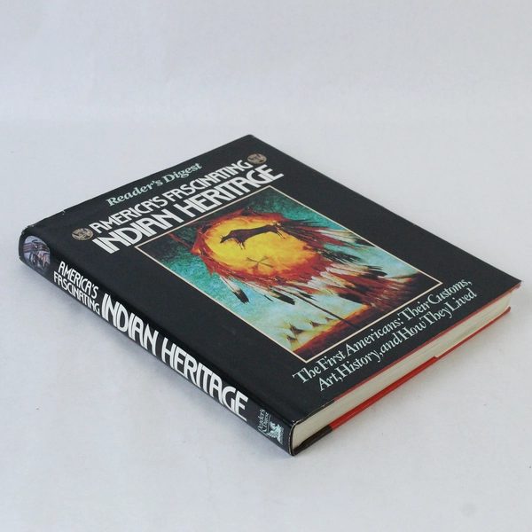 America's Fascinating Indian Heritage by Reader's Digest 1990 Hardcover Reprint