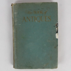 Vintage The Book of Antiques by Robert & Elizabeth Shackleton 1946 Hardcover