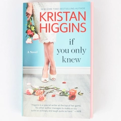 HQN Novel If You Only Knew by Kristan Higgins Paperback 2015