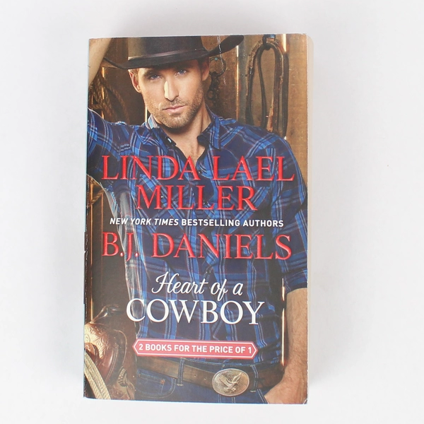 Heart of a Cowboy: An Anthology by Linda Lael Miller & B.J. Daniels 2017 HQN