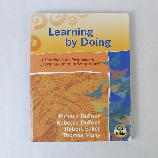 Learning By Doing CD-ROM & Paperback 2006 Eaker DuFour Many Pre-Owned