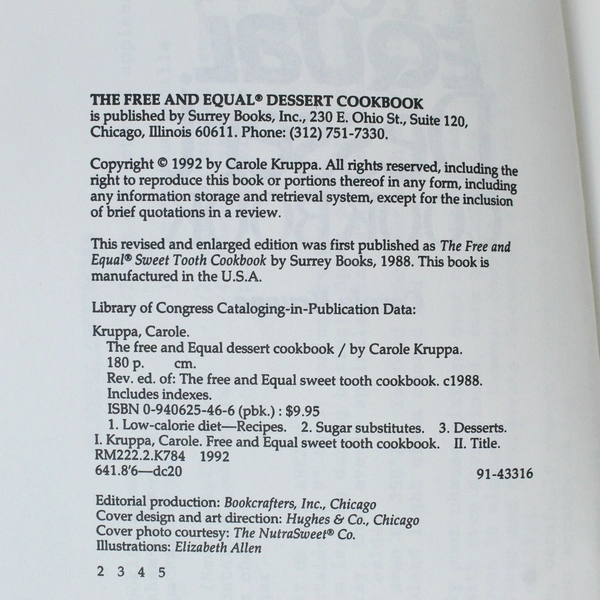 The Free and Equal Dessert Cookbook by Carol Kruppa 1992 - Pre-owned