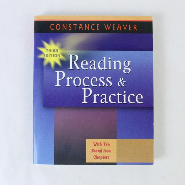 Reading Process & Practice by Constance Weaver, 3rd Edition, 2002 Paperback