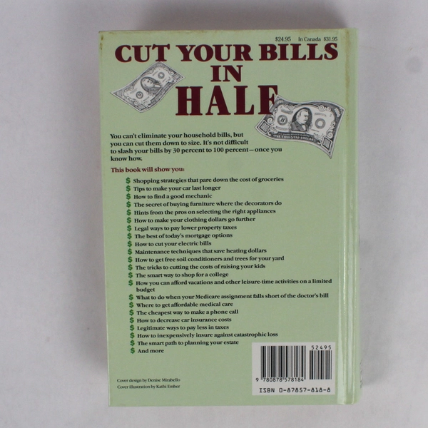 Rodale Press Cut Your Bills in Half 1989 1st Edition Hardcover