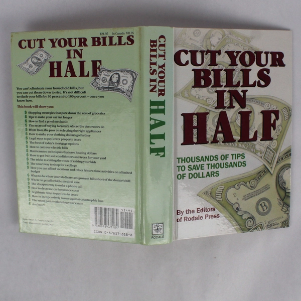 Rodale Press Cut Your Bills in Half 1989 1st Edition Hardcover